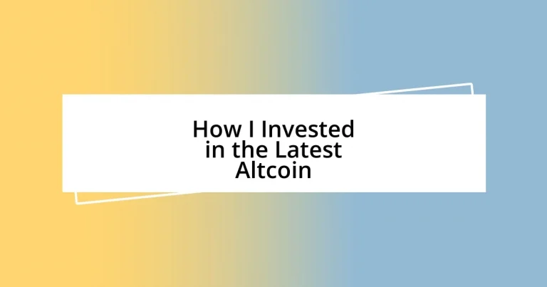 How I Invested in the Latest Altcoin