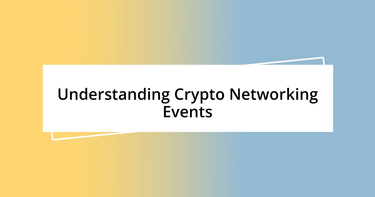 Understanding Crypto Networking Events