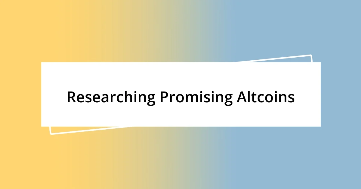 Researching Promising Altcoins